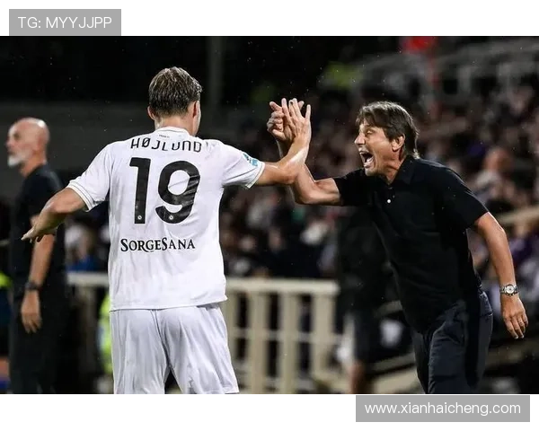 孔蒂称霍伊伦展现明星潜力并预示球队面临艰难赛季